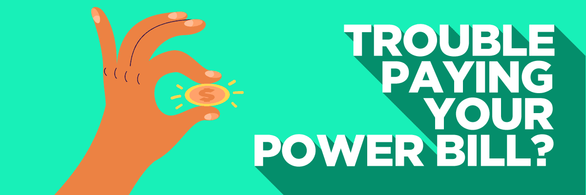 trouble paying your power bill blog banner